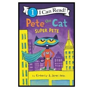 BUNDLE & SAVE 🐾 Pete the Cat: Super Pete Reader